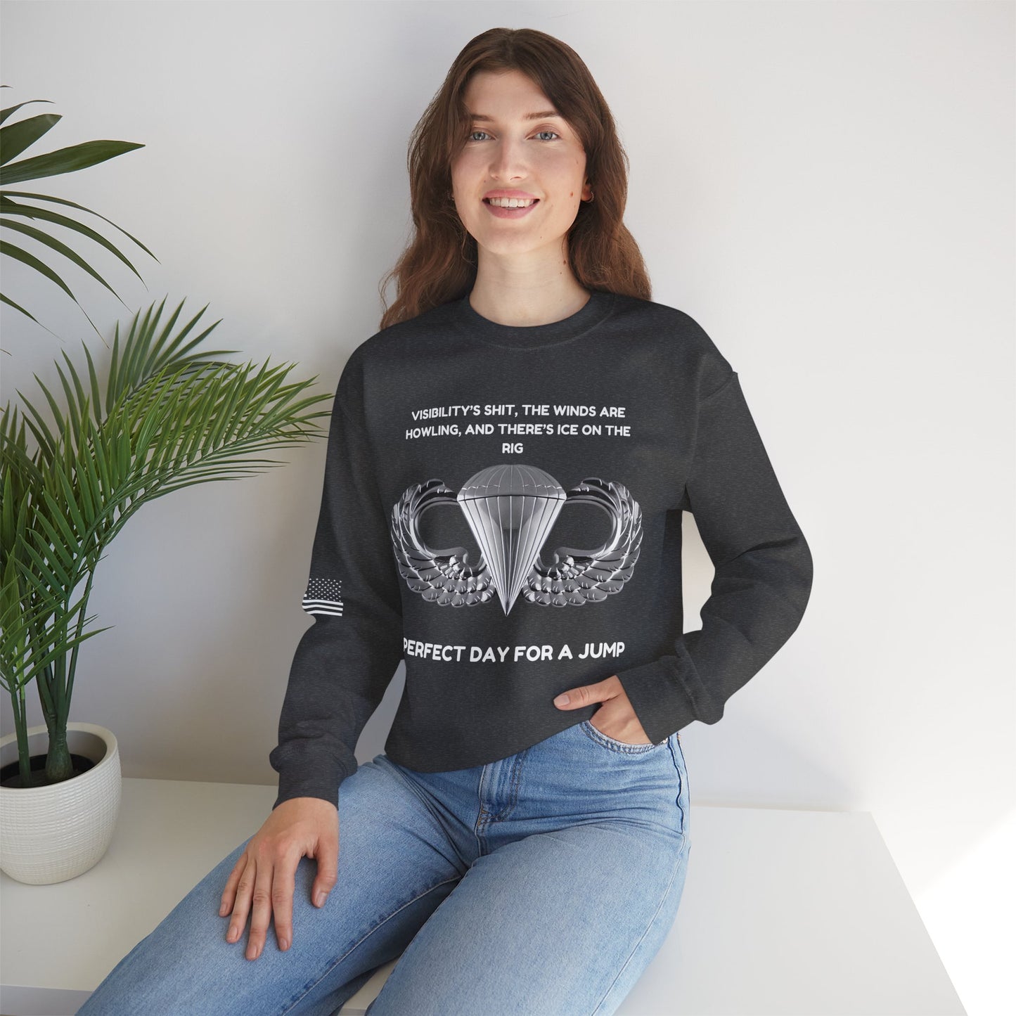 Airborne Sweatshirt, Perfect Day Crewneck, Adventure Apparel, Sporty Military Gift, Motivational Clothing